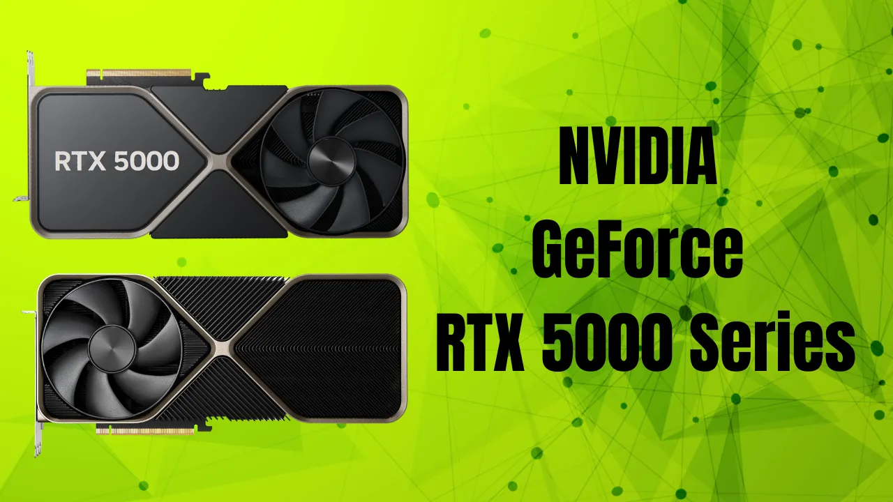 NVIDIA GeForce RTX 5000 Series
